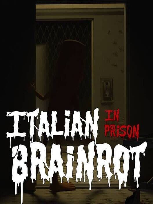 Обложка Italian Brainrot: In Prison