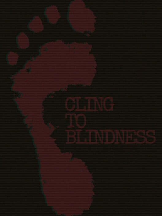 Обложка Cling to Blindness