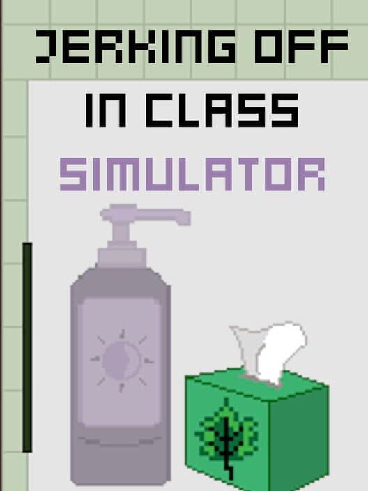 Обложка Jerking Off in Class Simulator