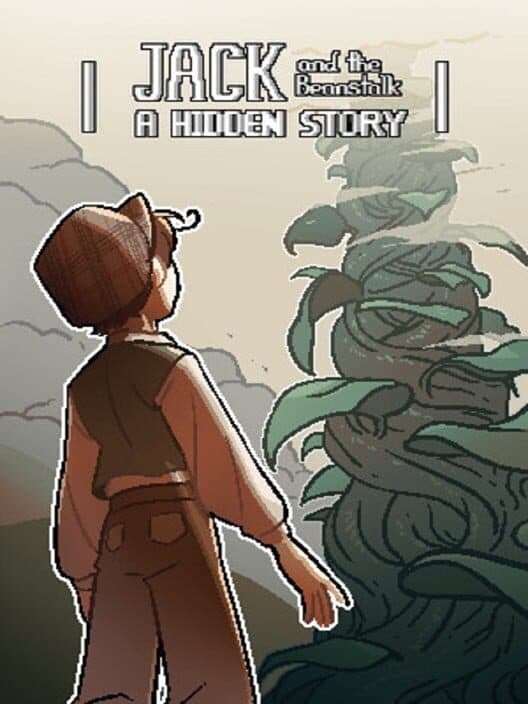 Обложка Jack and the Beanstalk: A Hidden Story