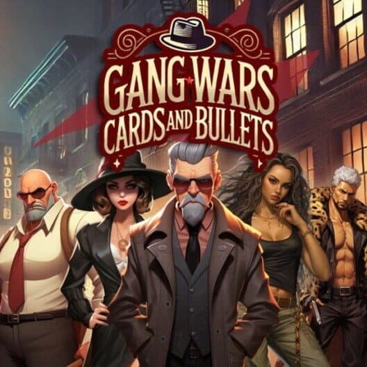 Обложка Gang Wars: Cards and Bullets