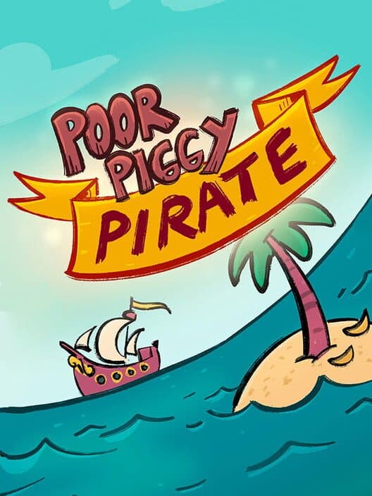 Обложка Poor Piggy Pirate