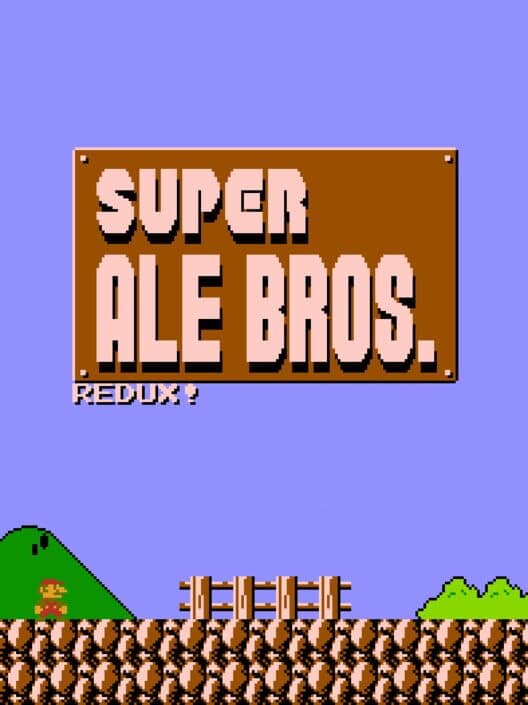 Обложка Super Ale Bros. Redux