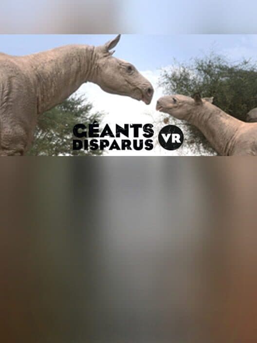 Обложка Géants Disparus VR