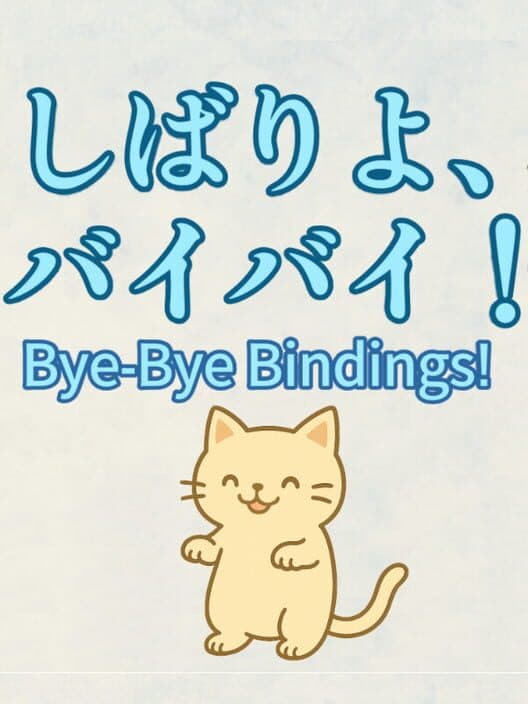 Обложка Bye-Bye Bindings!