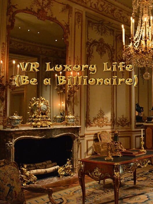 Обложка VR Luxury Life (Be a Billionaire)