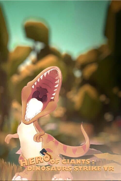 Обложка Hero of Giants: Dinosaurs Strike VR