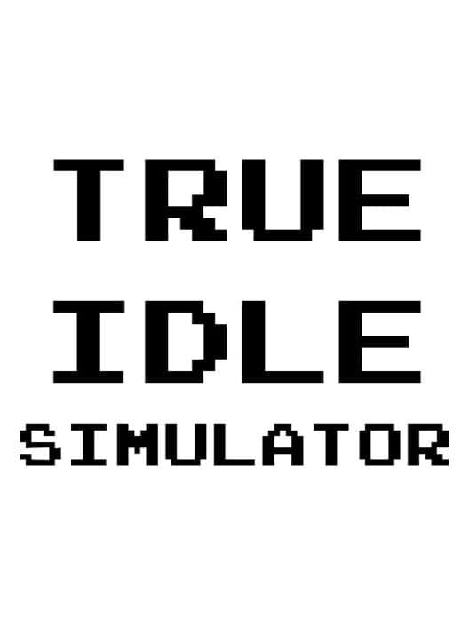 Обложка True Idle Simulator