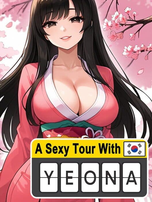 Обложка A Sexy Tour With: Yeona