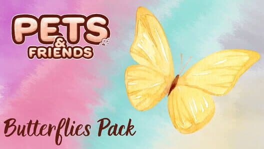 Обложка Pets and Friends: Butterflies Pack