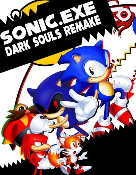 Обложка Sonic.exe: Dark Souls Remake