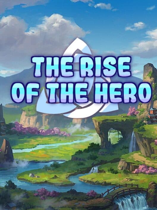 Обложка The Rise of the Hero