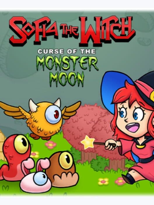 Обложка Sofia the Witch: Curse of the Monster Moon