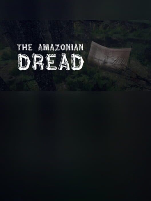 Обложка The Amazonian Dread