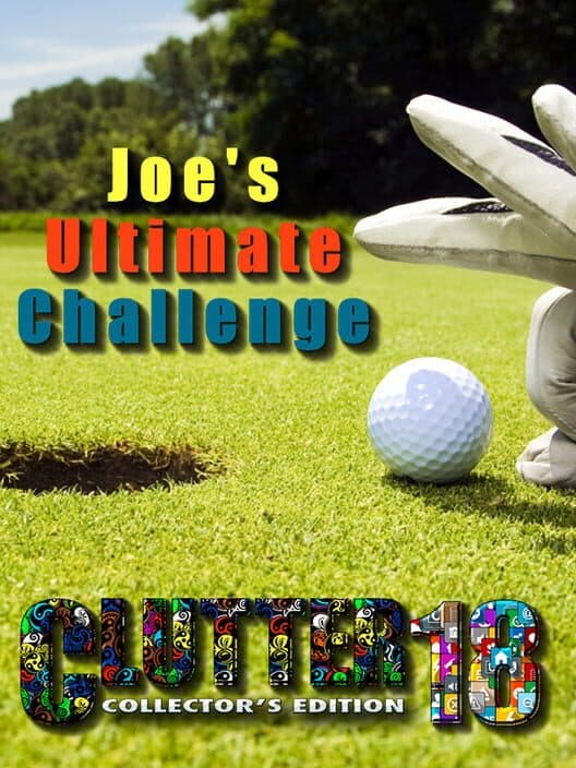 Обложка Clutter 18: Joe's Ultimate Challenge - Collector's Edition