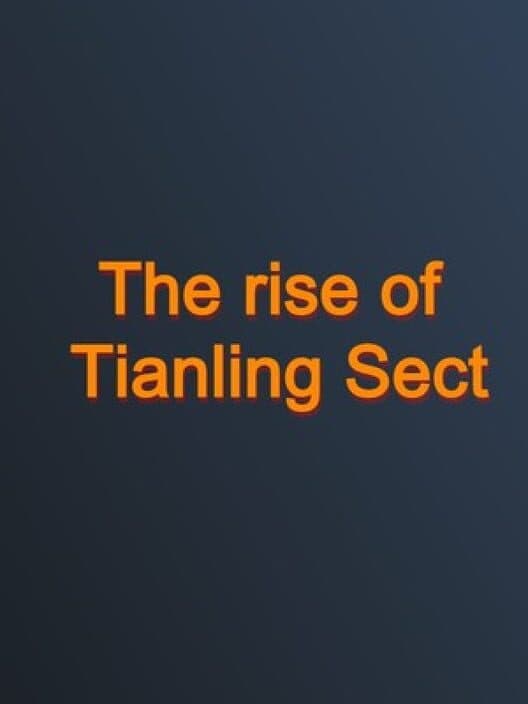 Обложка The Rise of Tianling Sect