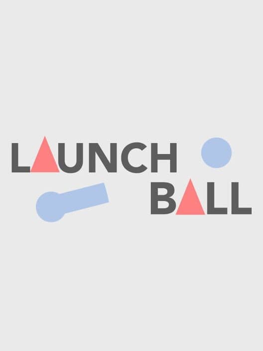 Обложка Launch Ball