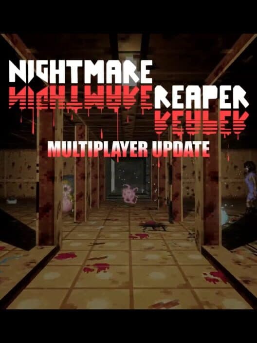 Обложка Nightmare Reaper: Multiplayer Update