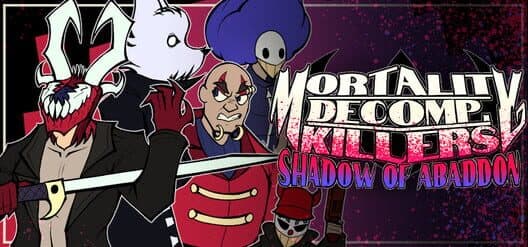 Обложка Mortality Decomp. Killers: Shadow of Abaddon