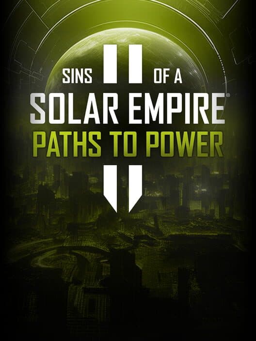 Обложка Sins of a Solar Empire II: Paths to Power
