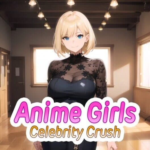 Обложка Anime Girls: Celebrity Crush