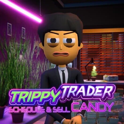 Обложка Trippy Trader: Schedule & Sell Candy