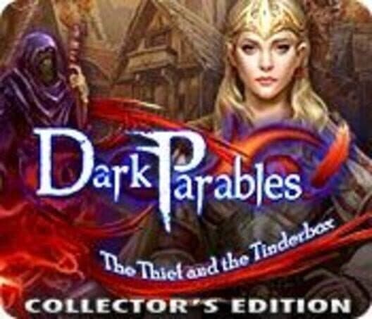 Обложка Dark Parables: The Thief and the Tinderbox - Collector's Edition
