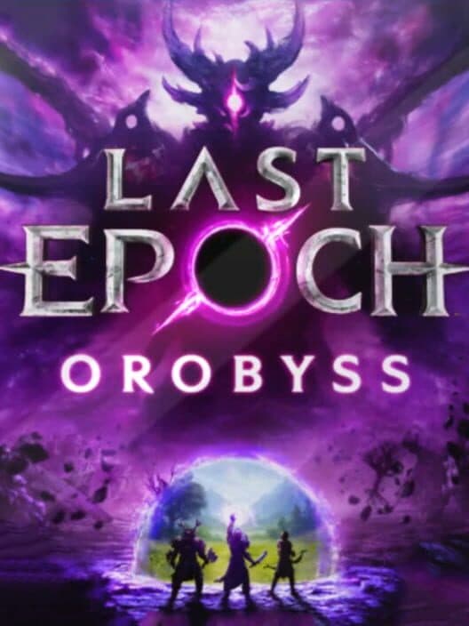 Обложка Last Epoch: Orobyss