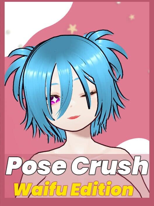 Обложка Pose Crush: Waifu Edition