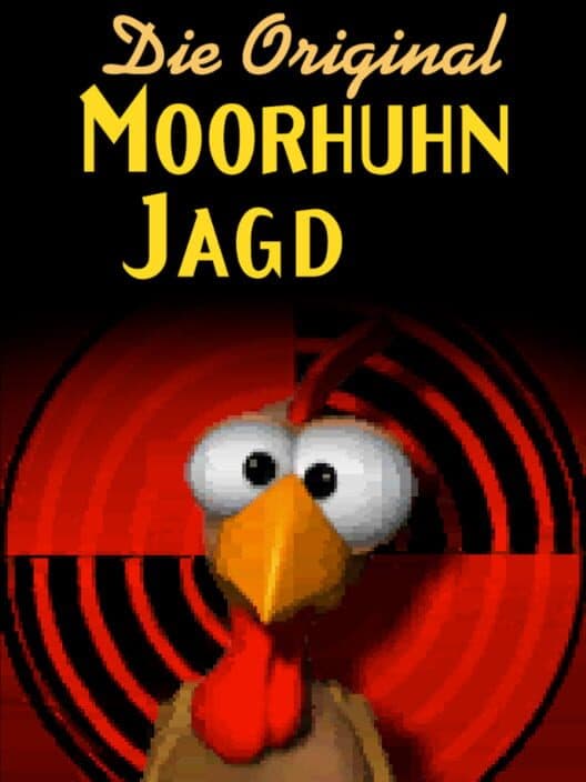 Обложка Die Original Moorhuhn Jagd