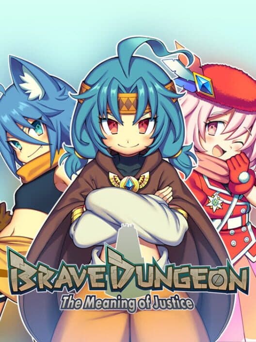 Обложка Brave Dungeon: The Meaning Of Justice