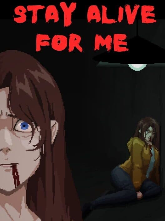 Обложка Stay Alive for Me