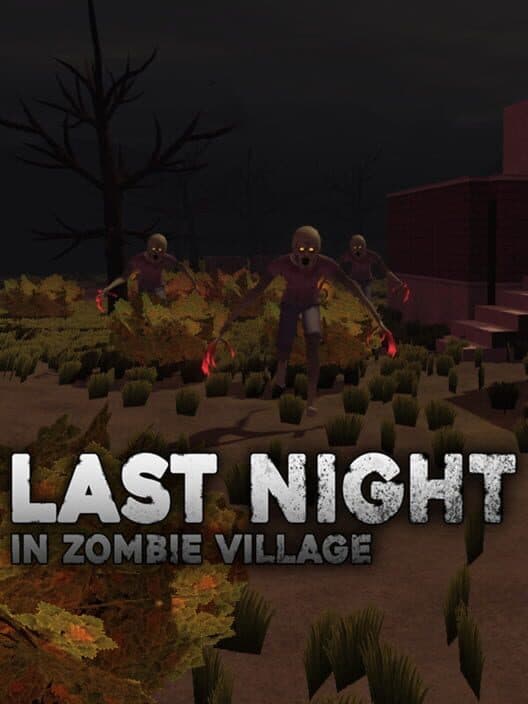 Обложка Last Night in Zombie Village