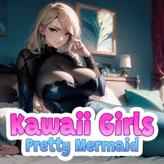 Обложка Kawaii Girls: Pretty Mermaid