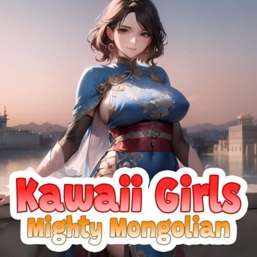 Обложка Kawaii Girls: Mighty Mongolian