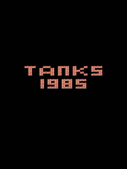 Обложка Tanks: 1985