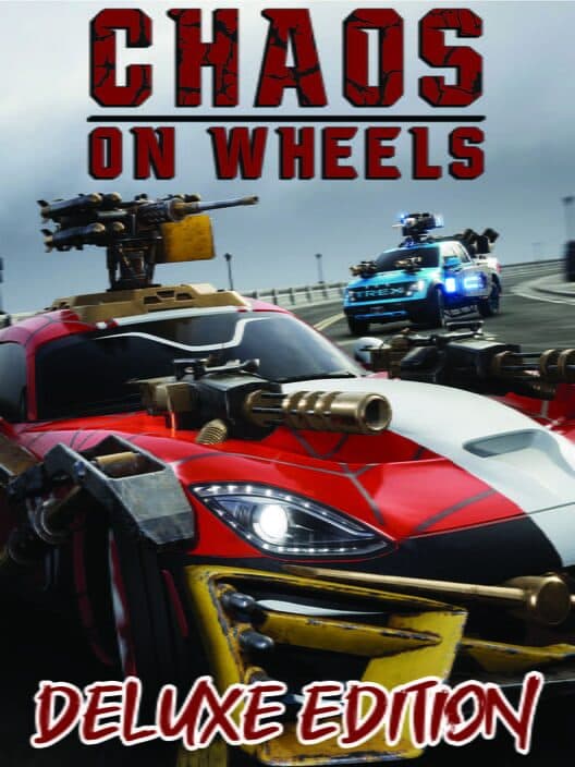 Обложка Chaos on Wheels: Deluxe Edition