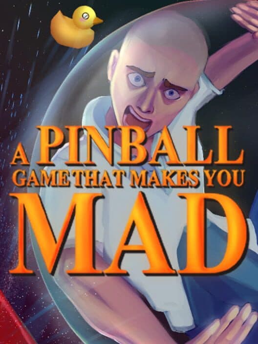 Обложка A Pinball Game That Makes You Mad