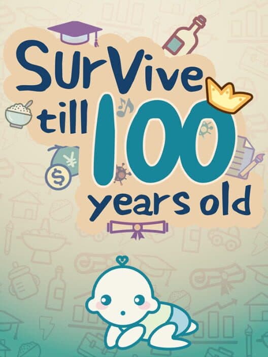 Обложка Survive Till 100 Years Old