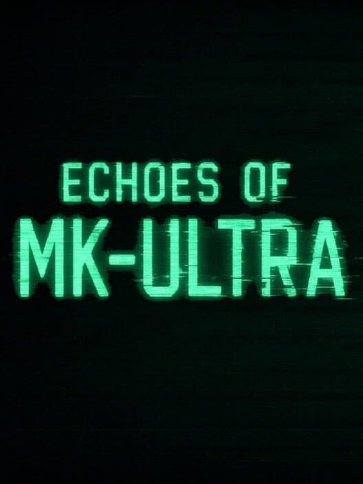 Обложка Echoes of MK-ULTRA