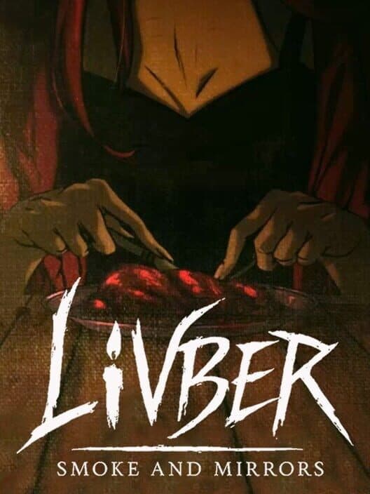 Обложка Livber: Smoke and Mirrors