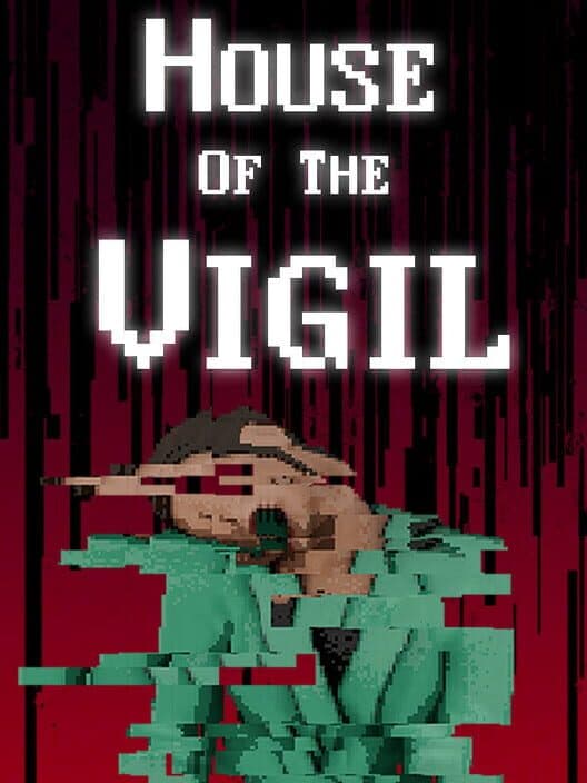 Обложка House of the Vigil