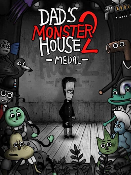 Обложка Dad's Monster House 2: Medal