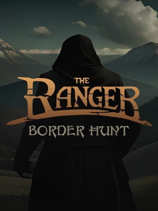 Обложка The Ranger: Border Hunt