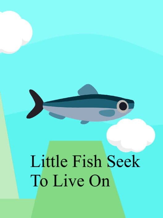 Обложка Little Fish Seek to Live On