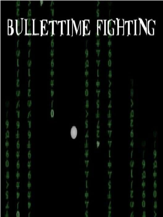 Обложка Bullettime Fighting