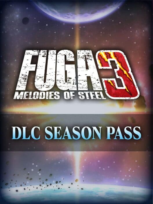 Обложка Fuga: Melodies of Steel 3 - Season Pass