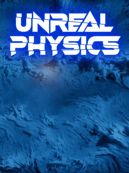 Обложка Unreal Physics