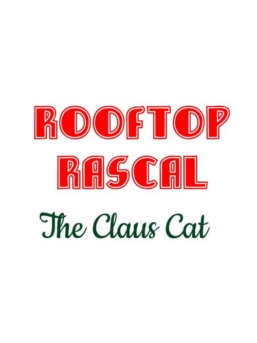 Обложка Rooftop Rascal: The Claus Cat