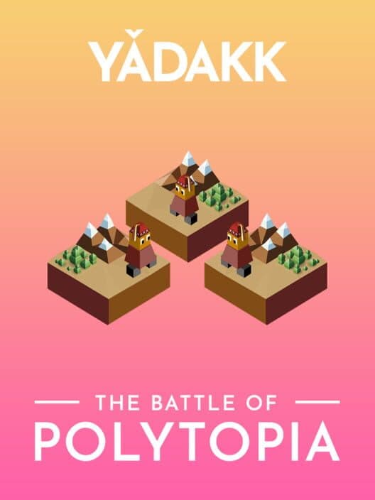 Обложка The Battle of Polytopia: Yădakk